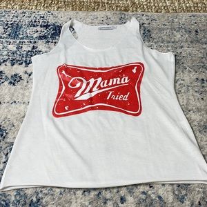 Mama Tried tank